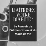 Maitrisez Votre Diabete
