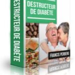 desctructeur de diabete